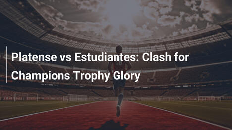 Platense vs Estudiantes: Scontro per il Trofeo dei Campioni