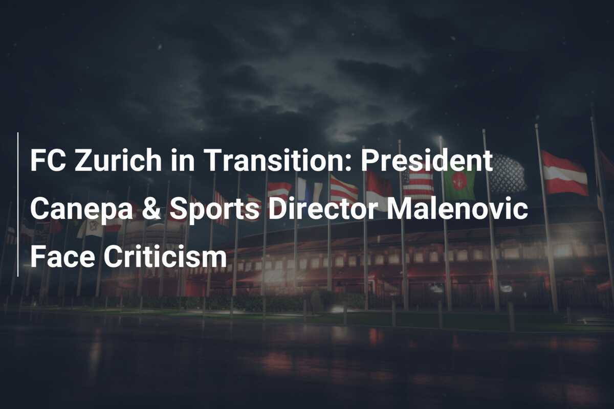 FC Zurich in Transition President Canepa & Sports Director Malenovic