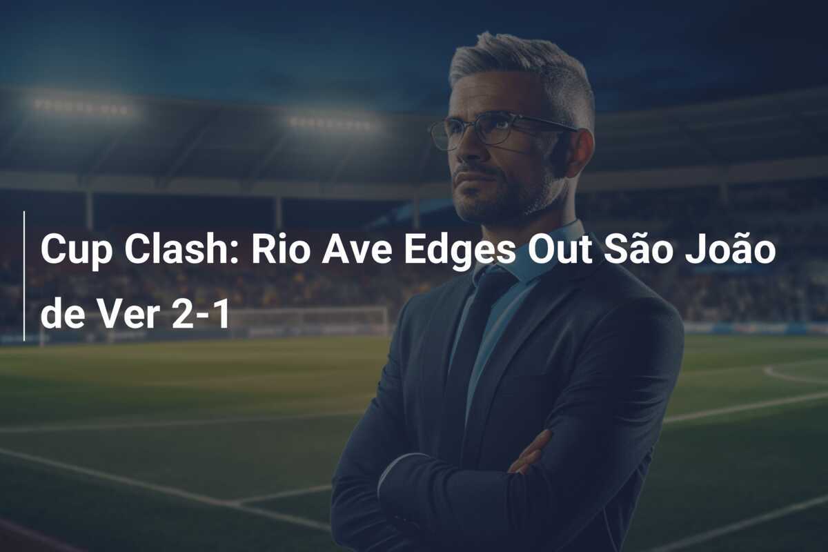 ศึกฟุตบอลถ้วย: ริโอ อาฟ เวียด โชน แซงชนะ ซองจาวเดอเวอร์ 2-1