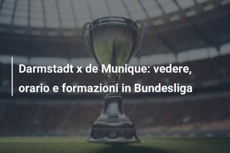 Darmstadt x de Munique: vedere, orario e formazioni in Bundesliga