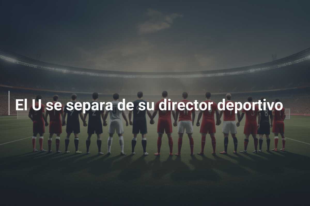 El U se separa de su director deportivo