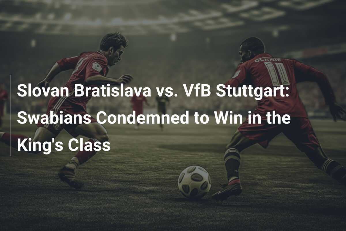 wo wird teilnehmer slovan bratislava gegen vfb stuttgart übertragen