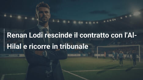 Renan Lodi rescinde il contratto con l'Al-Hilal e ricorre in tribunale