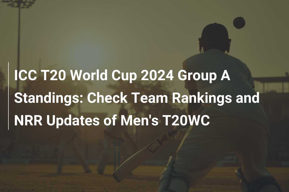 t20 world cup 2024 group standings with team rankings and nrr