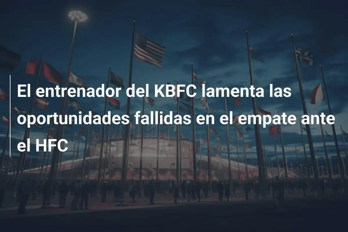 El entrenador del KBFC lamenta las oportunidades fallidas en el empate ante el HFC
