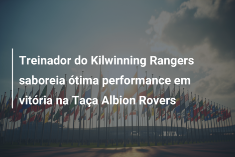 Treinador do Kilwinning Rangers saboreia ótima performance em vitória na Taça Albion Rovers