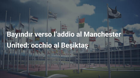 Bayındır verso l’addio al Manchester United: occhio al Beşiktaş