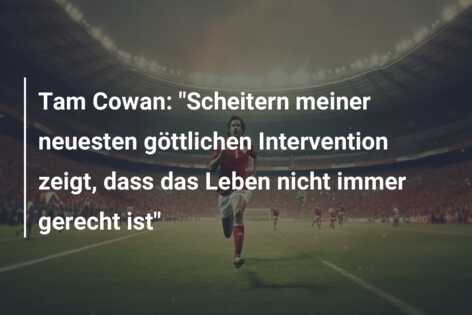 Tam Cowan: “Scheitern meiner neuesten göttlichen Intervention zeigt, dass das Leben nicht immer gerecht ist”