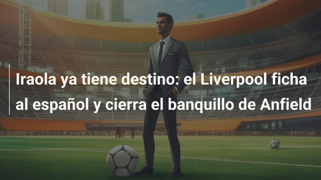 Iraola ya tiene destino: el Liverpool ficha al español y cierra el banquillo de Anfield