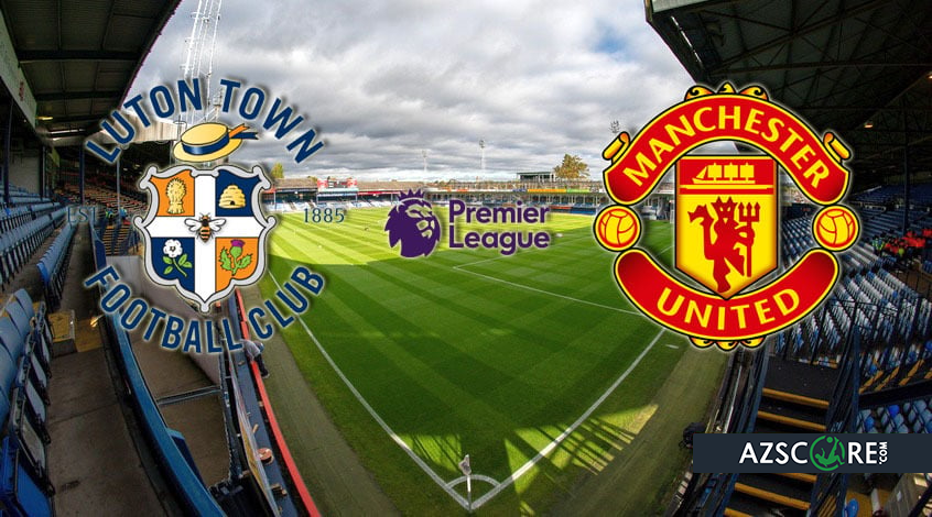 “Luton” – “Manchester United”: Preview and Match Prediction