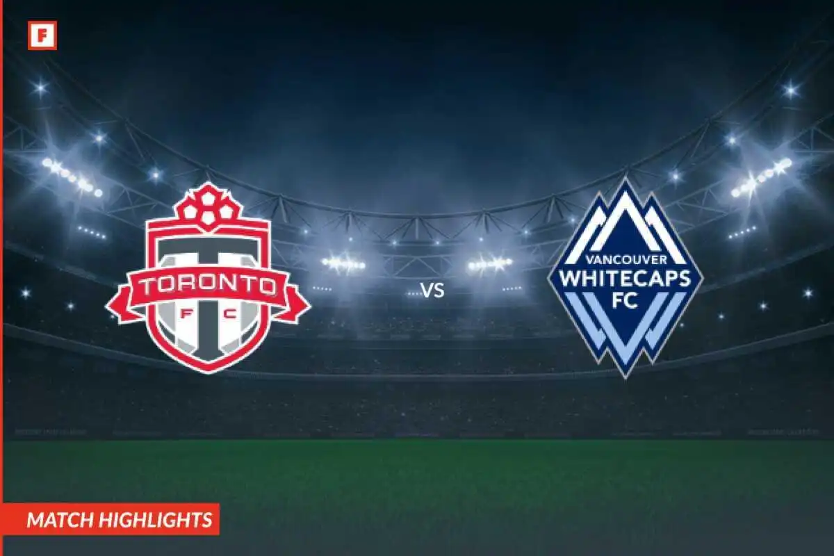 Toronto - Vancouver Whitecaps mål og høydepunkter