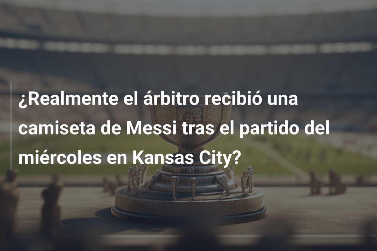 ¿Realmente el árbitro recibió una camiseta de Messi tras el partido del miércoles en Kansas City?