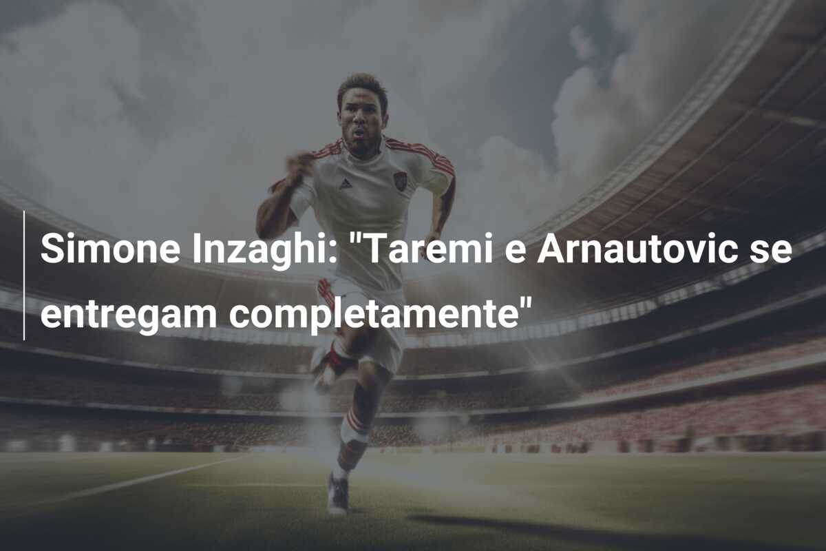 Simone Inzaghi: "Taremi e Arnautovic se entregam completamente"