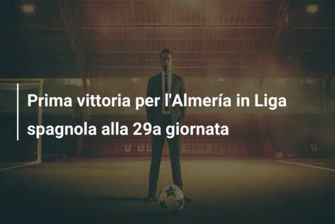 Prima vittoria per l’Almería in Liga spagnola alla 29a giornata