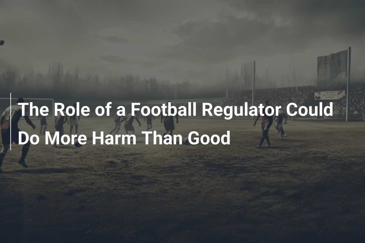 Football Regulatory Agencies' Harmful Role - News Directory 3