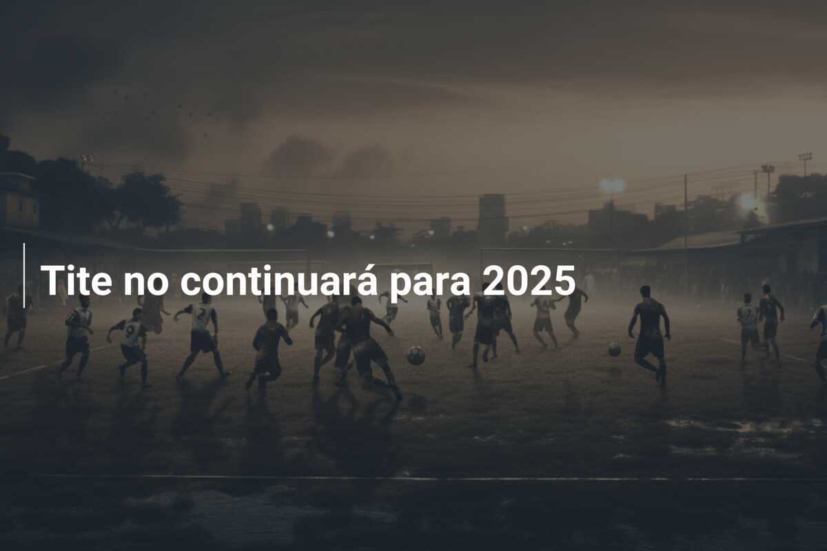 Tite no continuará para 2025