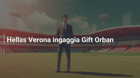 Hellas Verona ingaggia Gift Orban