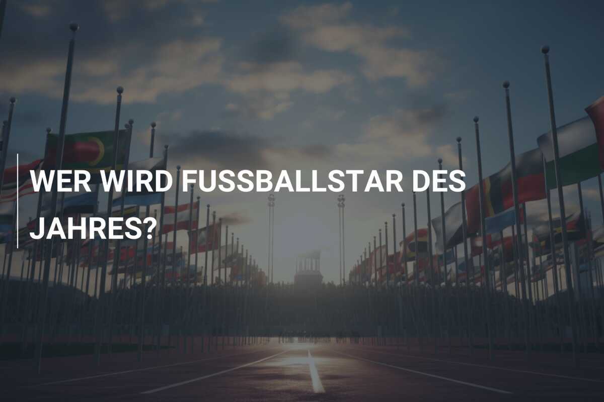 WER WIRD FUSSBALLSTAR DES JAHRES?