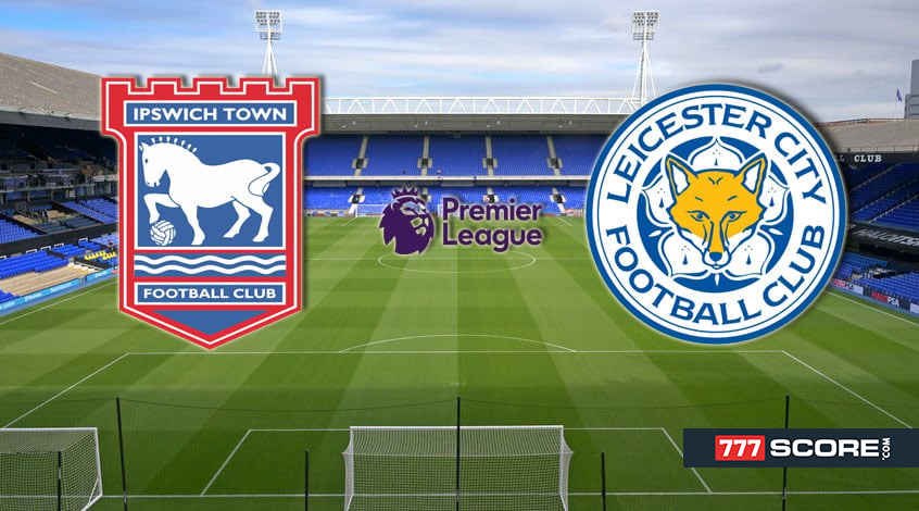 Ipswich Town vs Leicester City: Match Preview and Prediction