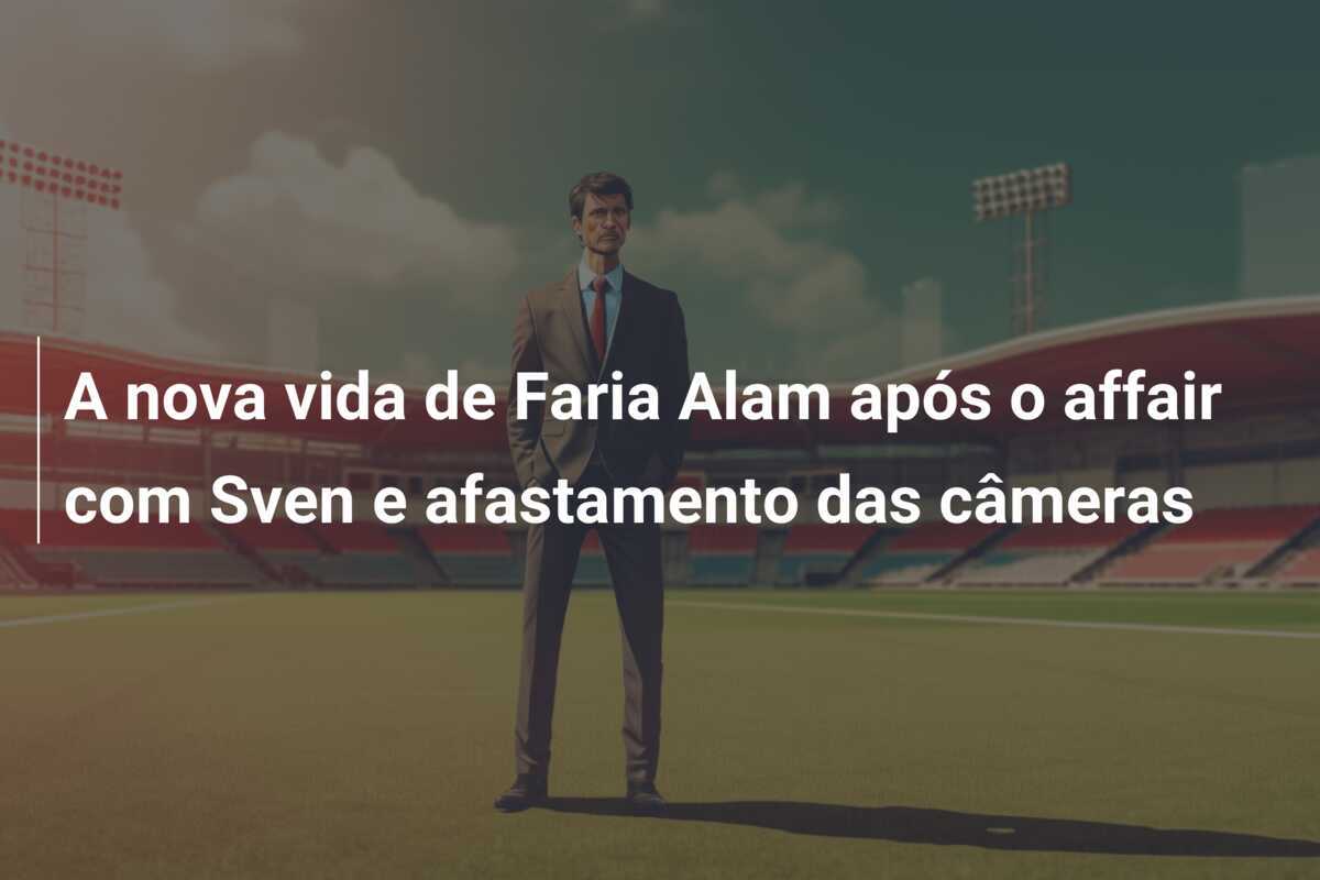 A nova vida de Faria Alam após o affair com Sven e afastamento das câmeras
