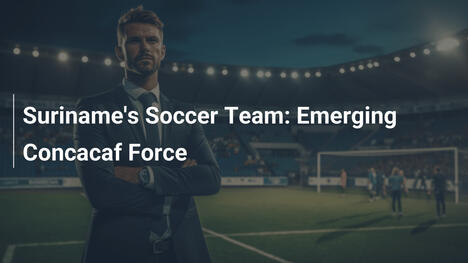 Il Suriname: Una Forza Emergente nella CONCACAF