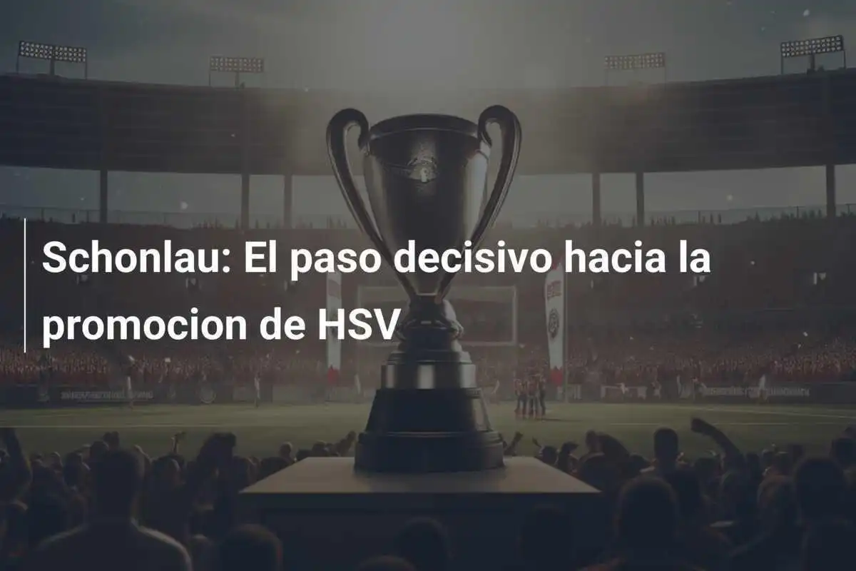 Schonlau: El paso decisivo hacia la promocion de HSV