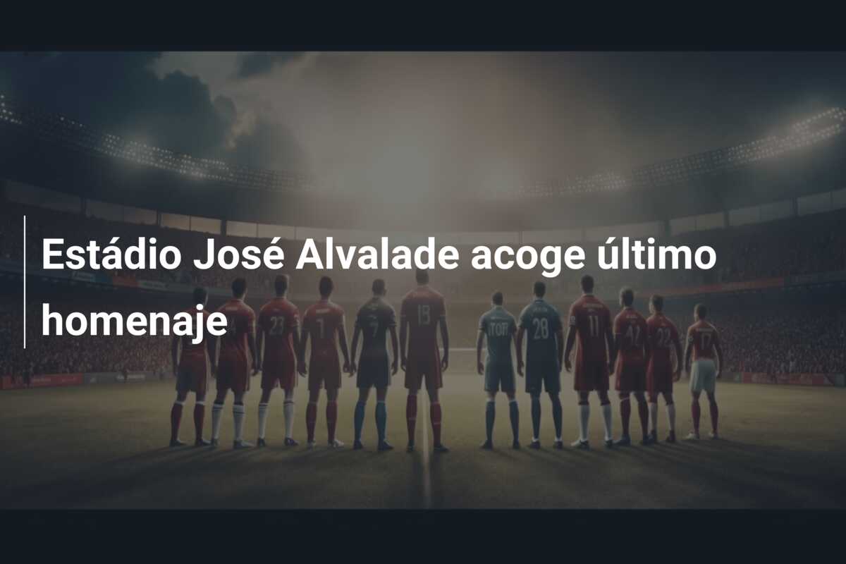 Estádio José Alvalade acoge último homenaje