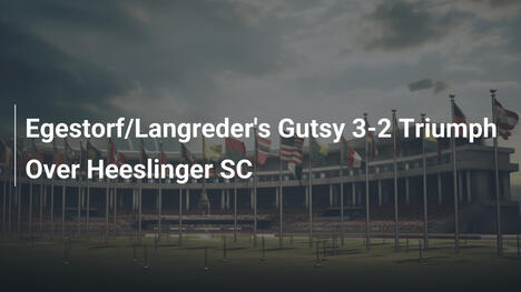 El valiente triunfo 3-2 de Egestorf/Langreder ante Heeslinger SC