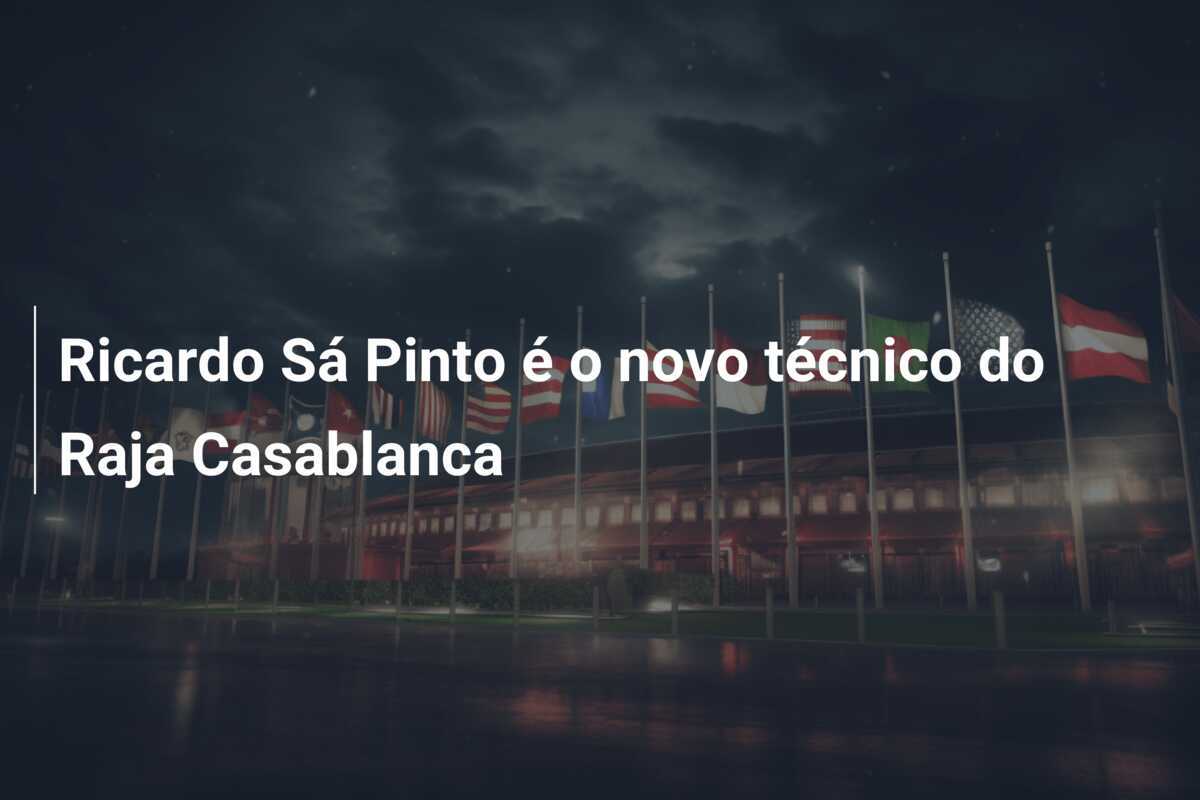 Ricardo Sá Pinto é o novo técnico do Raja Casablanca
