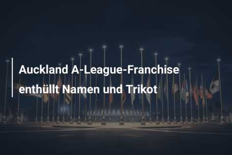 Auckland A-League-Franchise enthüllt Namen und Trikot