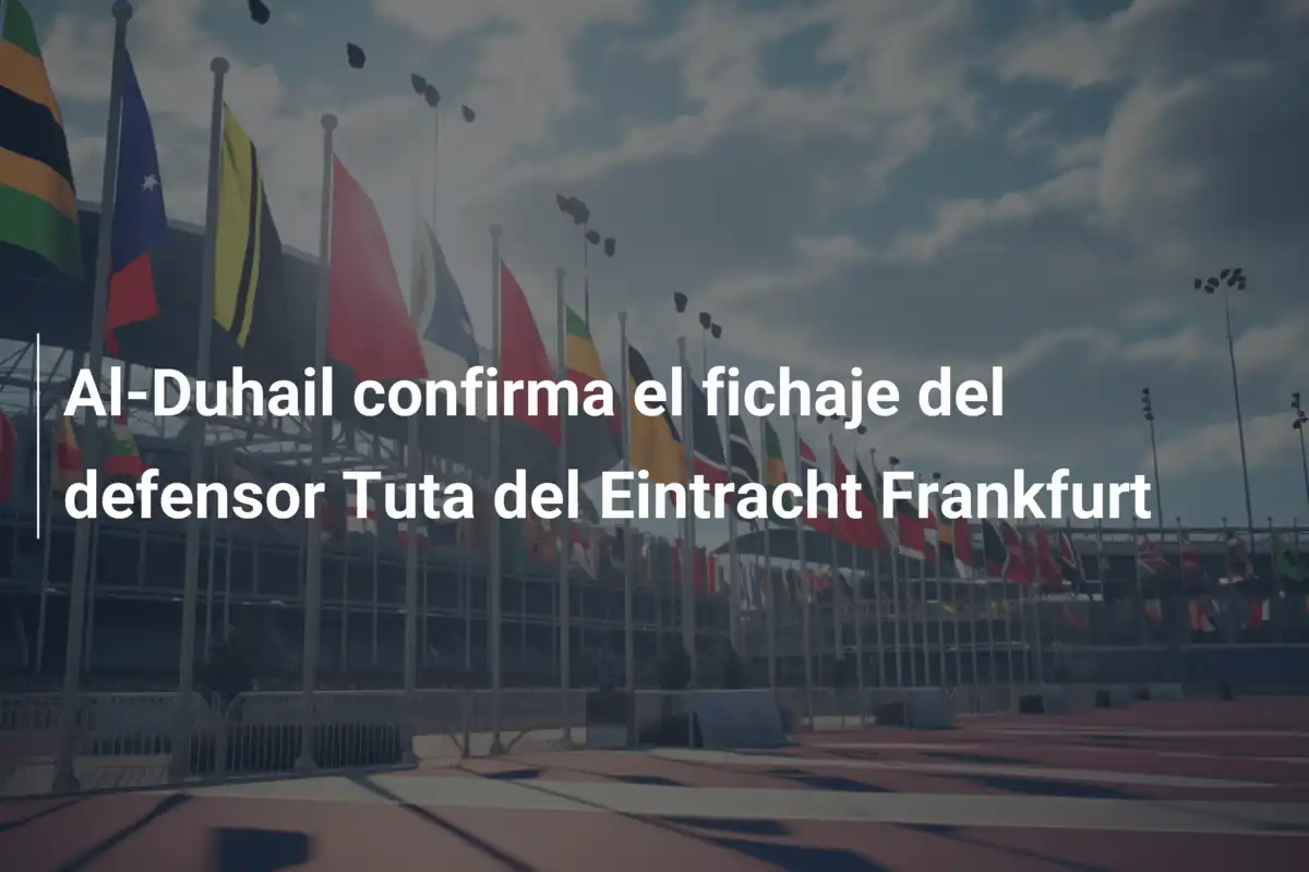 Al-Duhail confirma el fichaje del defensor Tuta del Eintracht Frankfurt