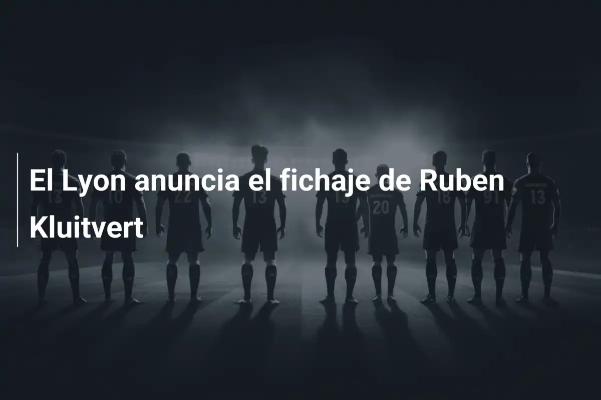 El Lyon anuncia el fichaje de Ruben Kluitvert
