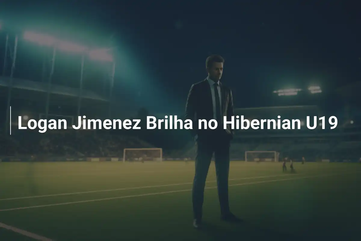 Logan Jimenez Brilha no Hibernian U19