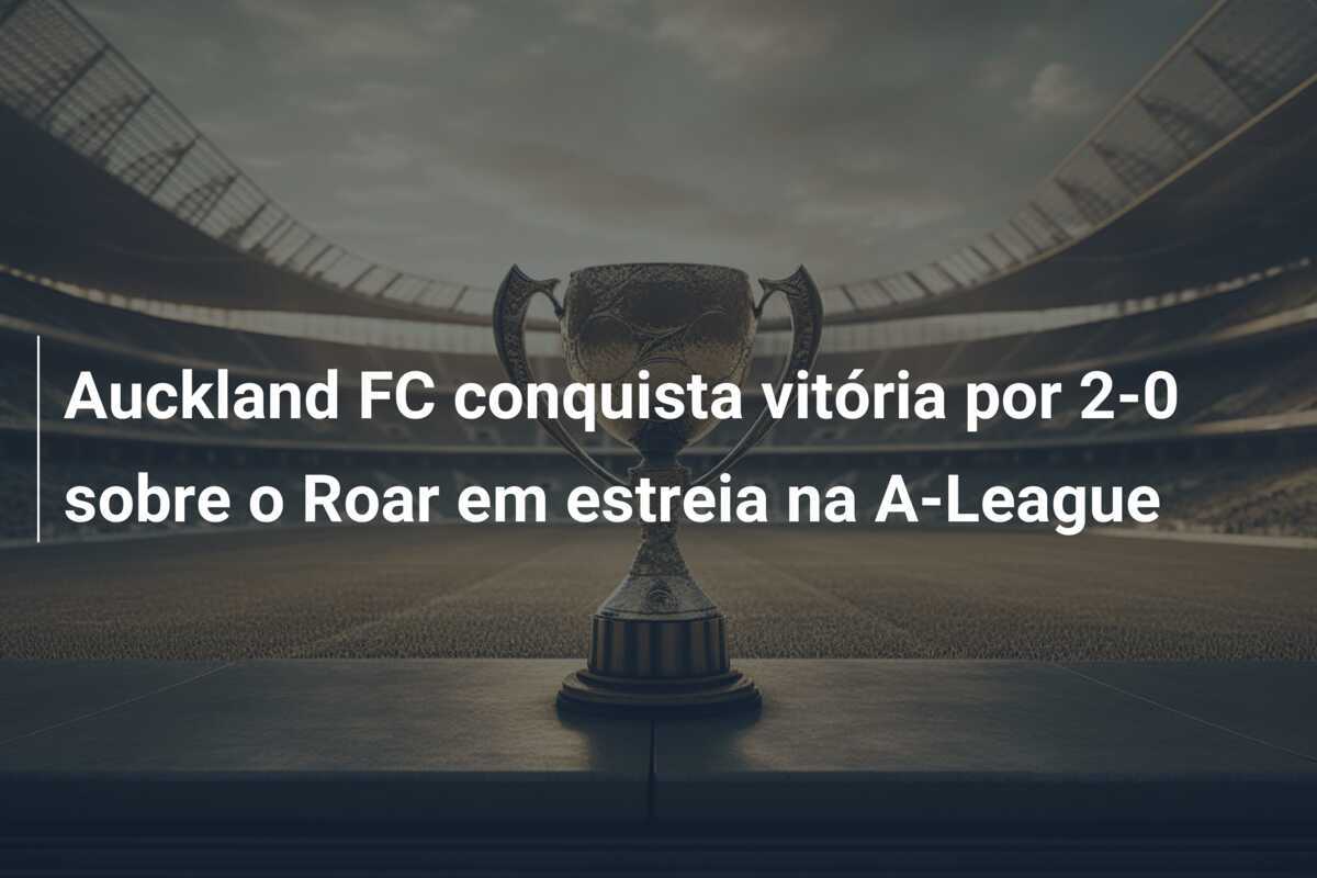 Auckland FC conquista vitória por 2-0 sobre o Roar em estreia na A-League