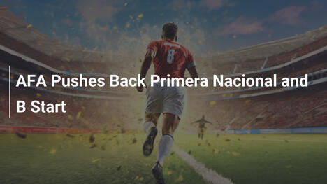 AFA Posticipa l'Inizio di Primera Nacional e Primera B
