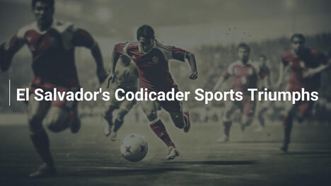 El Salvador's Codicader Sports Triumphs