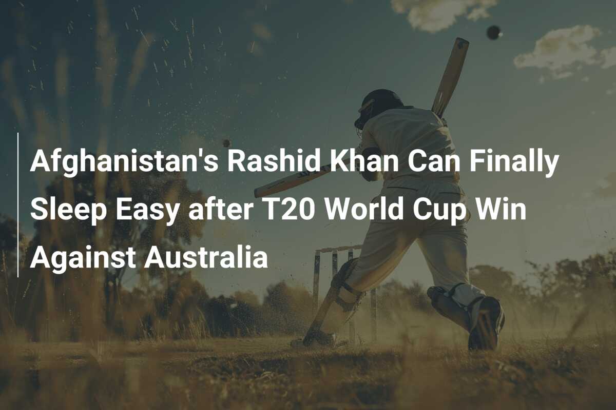 Afghanistan's Rashid Khan Can Finally Sleep Easy After T20 World Cup 