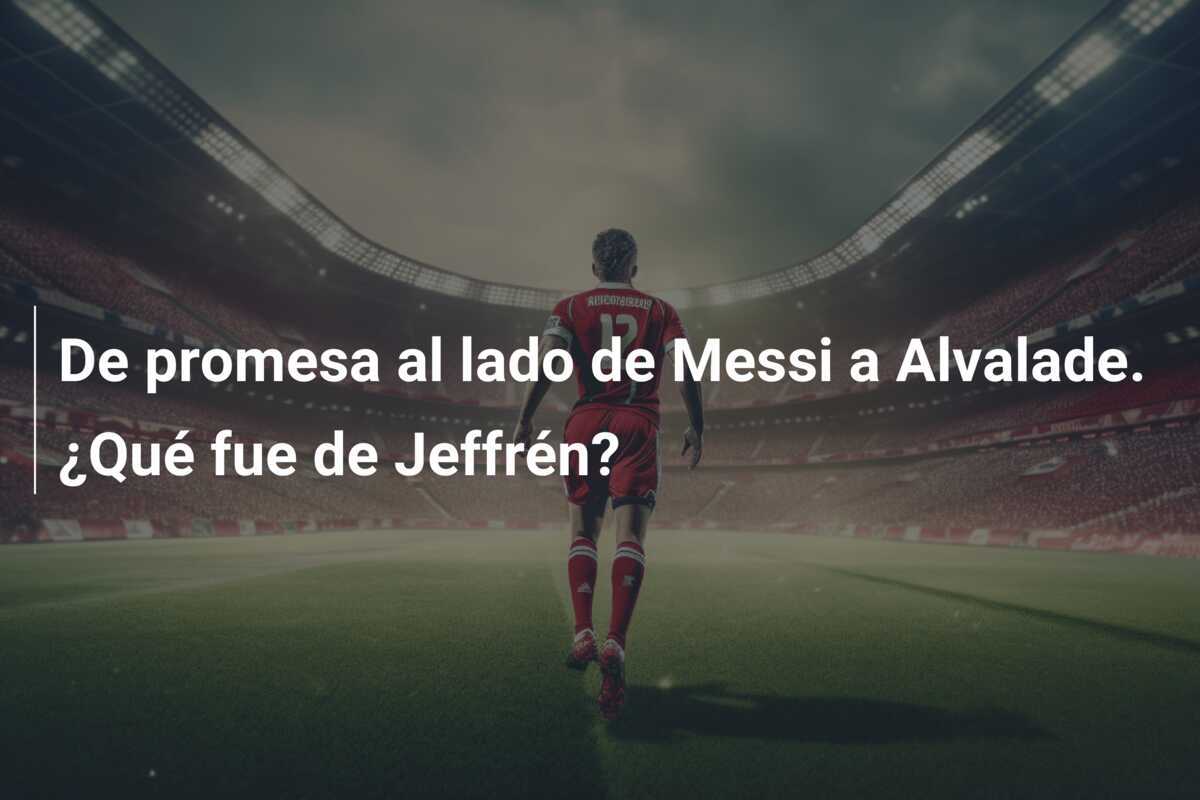 De promesa al lado de Messi a Alvalade. ¿Qué fue de Jeffrén?