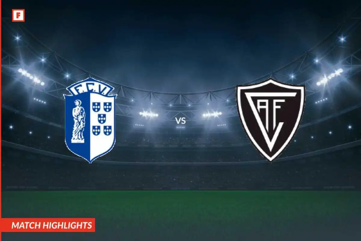 Vizela - Académico de Viseu FC tore und höhepunkte