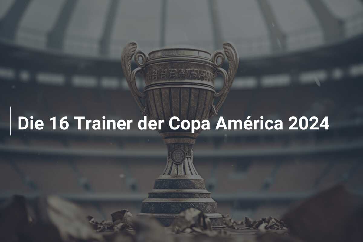 Die 16 Trainer der Copa América 2024