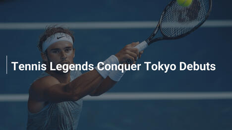 Tennis-Legenden feiern beeindruckende Debüts in Tokyo