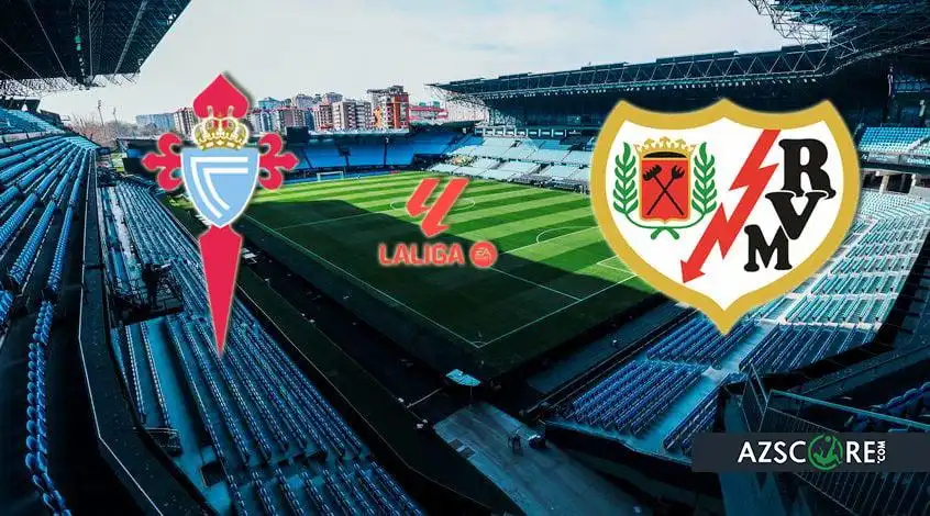 Celta Vigo vs Rayo Vallecano: Prediction and Match Preview