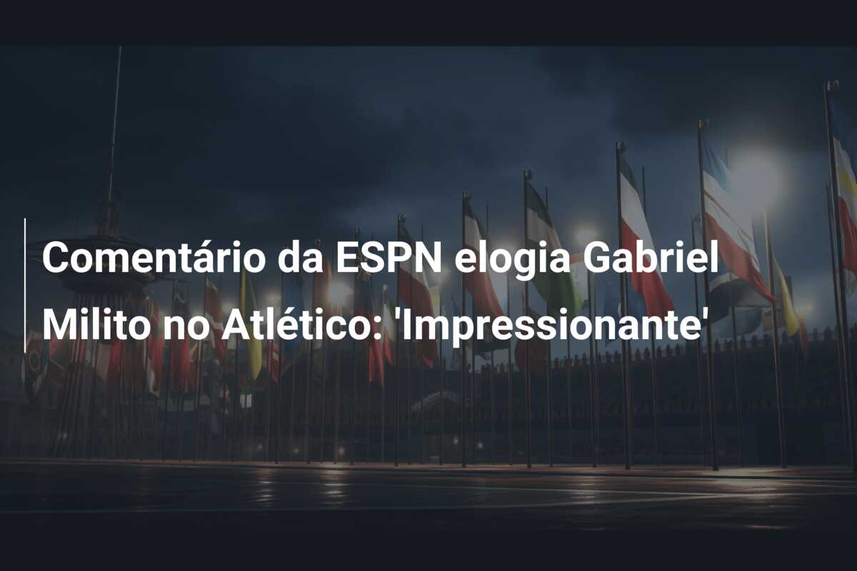 Comentário da ESPN elogia Gabriel Milito no Atlético: ‘Impressionante’