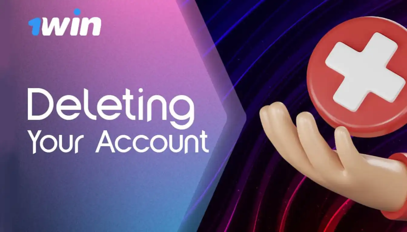 How to Delete Your 1win Account: A Complete Guide