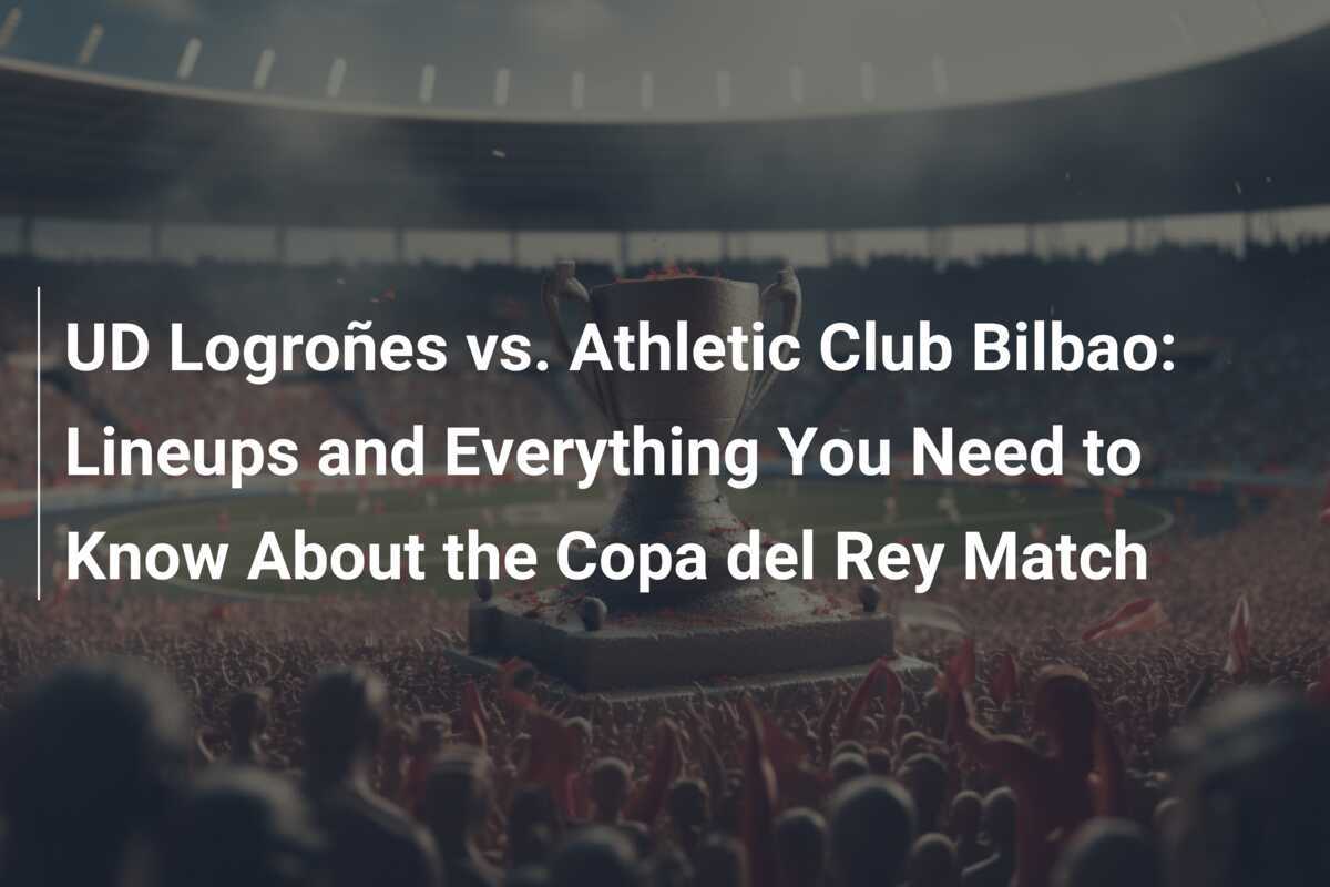 ud logrones vs. ath. bilbao