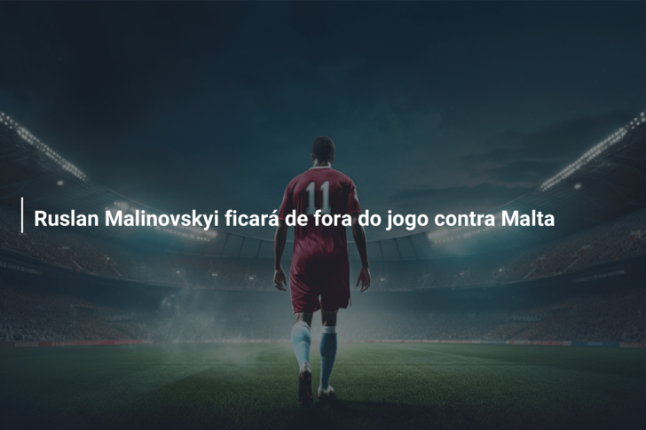 Ruslan Malinovskyi ficará de fora do jogo contra Malta