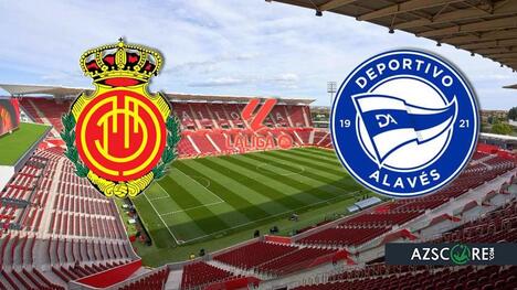 Mallorca vs Alaves: Prediction and Match Preview