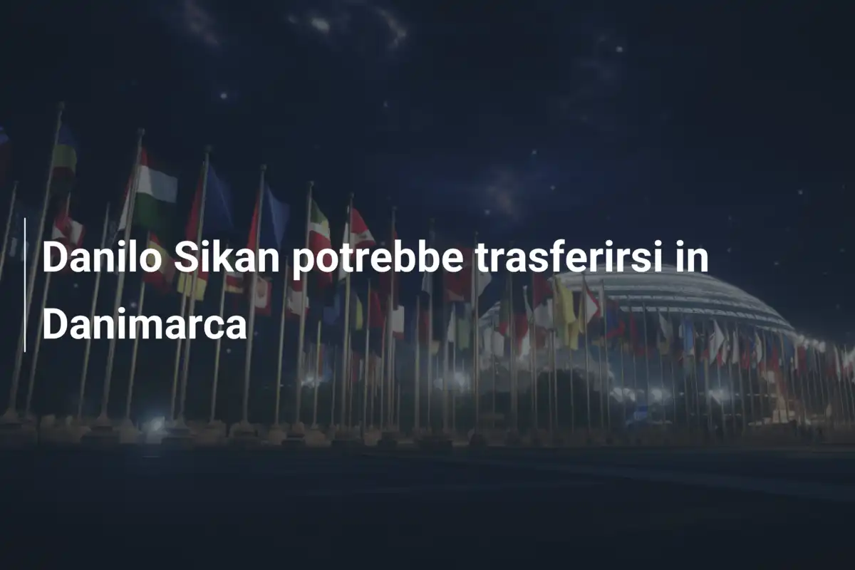 Danilo Sikan potrebbe trasferirsi in Danimarca