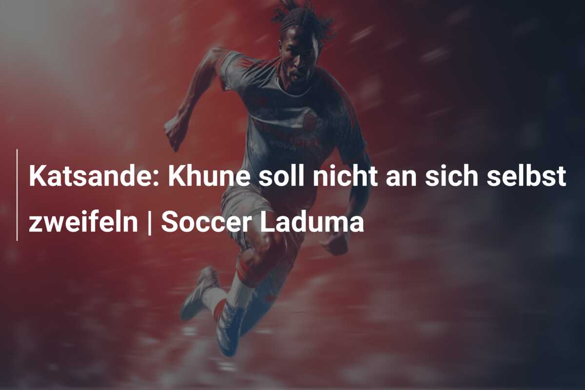 Katsande: Khune soll nicht an sich selbst zweifeln | Soccer Laduma