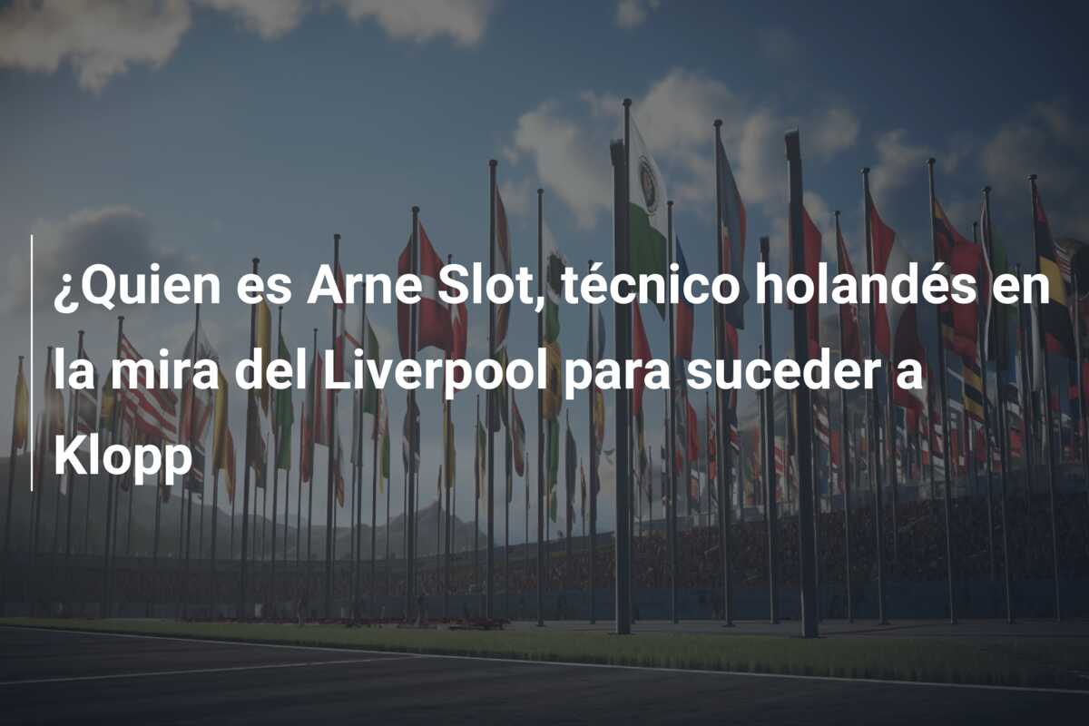¿Quien es Arne Slot, técnico holandés en la mira del Liverpool para suceder a Klopp